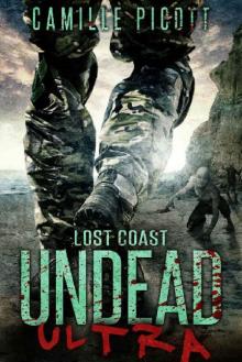 Undead Ultra (Book 3): Lost Coast