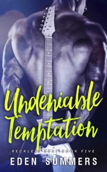 Undeniable Temptation: A Rockstar Romance (Reckless Beat Book 5)