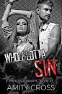 Whole Lotta Sin: Rock Star Hearts - Book #3