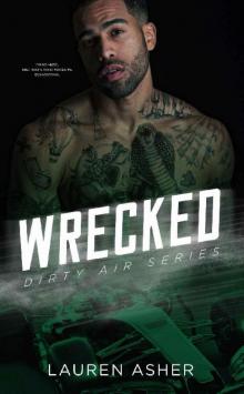 Wrecked (Dirty Air Series Book 3)