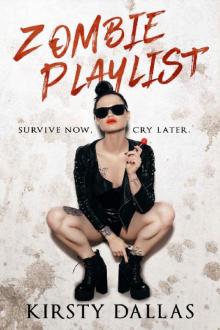 Zombie Playlist: A Rock Zombie Romance