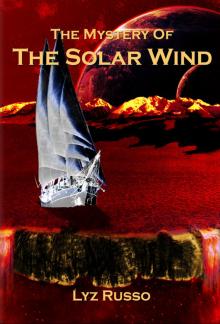 The Mystery of the Solar Wind