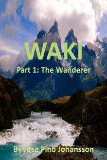 Waki: Part 1