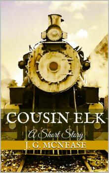 Cousin Elk: A Short Story