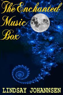 The Enchanted Music Box