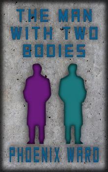 The Man With Two Bodies