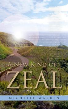 A New Kind of Zeal