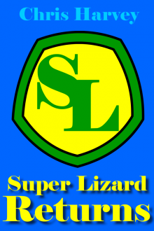 Super Lizard Returns