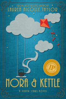 Nora &amp; Kettle