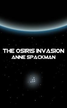 The Osiris Invasion: Book Two of Seeds of a Fallen Empire