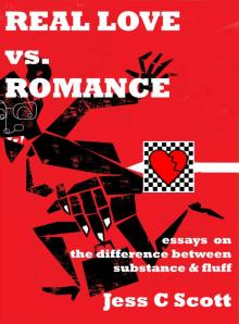 Real Love Versus Romance