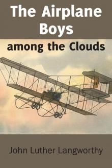 The Airplane Boys among the Clouds