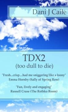 TDX2 - Too Dull To Die