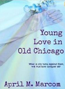 Young Love in Old Chicago