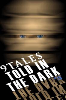 9 Tales Told in the Dark 5