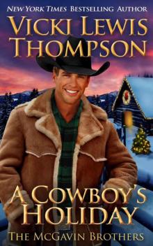 A Cowboy's Holiday (The McGavin Brothers Book 12)