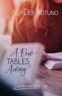 A Few Tables Away (Glenhaven #1)