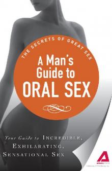 A Man's Guide to Oral Sex