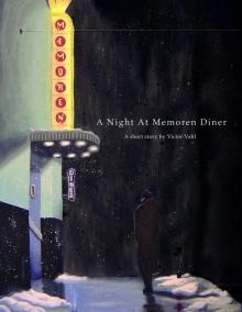 A Night At Memoren Diner