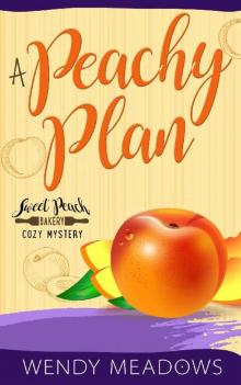 A Peachy Plan