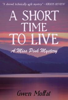 A Short Time to Live (Miss Pink Book 4)