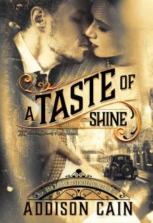 A Taste of Shine