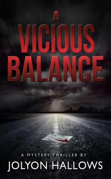 A Vicious Balance: A Mystery Thriller