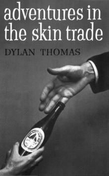 Adventures in the Skin Trade