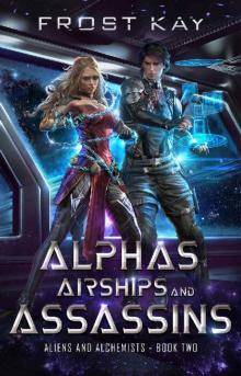 Alphas, Airships, and Assassins