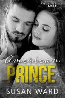 American Prince: A Royal Romance (Sand & Fog Series Book 9)