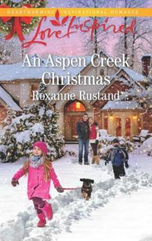 An Aspen Creek Christmas (Aspen Creek Crossroads Book 4)