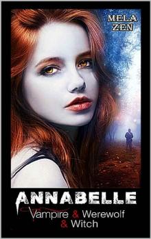 Anabelle - Vampire & Werewolf & Witch