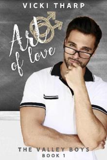 Art of Love (Valley Boys Book 1)