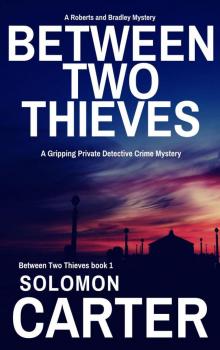 Between Two Thieves