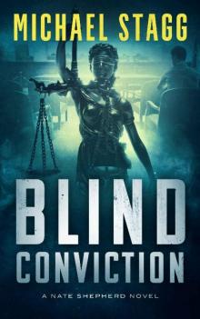 Blind Conviction (Nate Shepherd Legal Thriller Series Book 3)