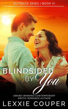 Blindsided By You (Outback Skies Book 6)