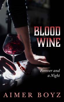 Blood Wine (The Blood Bond Series Book 2)