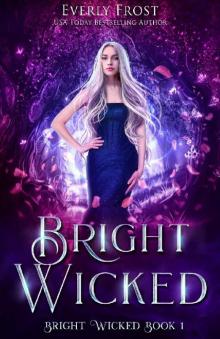 Bright Wicked: A Fae Fantasy Romance