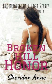 Broken Hill Honor: The Broken Hill High Series (Novella 5.5)
