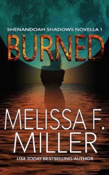 Burned (Shenandoah Shadows Novella Book 1)