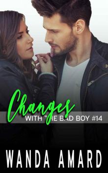 Changes (With the Bad Boy Book 14)