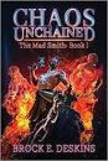 Chaos Unchained- The Mad Smith