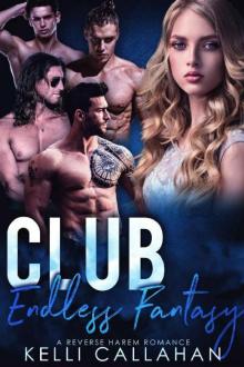 Club Endless Fantasy: Reverse Harem Romance (Haremworld Book 8)