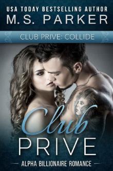 Club Privé: Book I