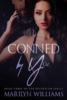 Conned by You