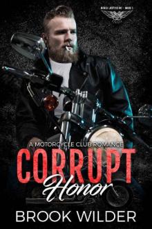 Corrupt Honor: A Motorcycle Club Romance (Rough Jesters MC Book 3)