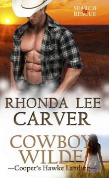 Cowboy Wilde (Cooper's Hawke Landing Book 2)