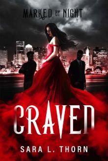 Craved: A Vampire Romance (Marked by Night Book 1)