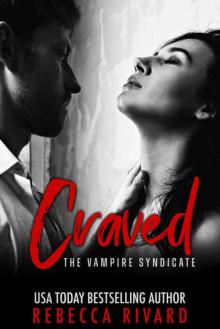 Craved: A Vampire Syndicate Paranormal Romance (The Vampire Syndicate Book 2)