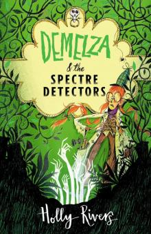 Demelza & the Spectre Detectors